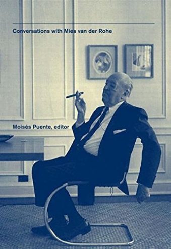 Conversations with mies van der rohe