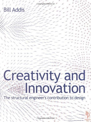 Creativity and innovation The Structural Engineer's Contribution to design