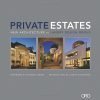 Private Estates New Architecture by Landry Design Group