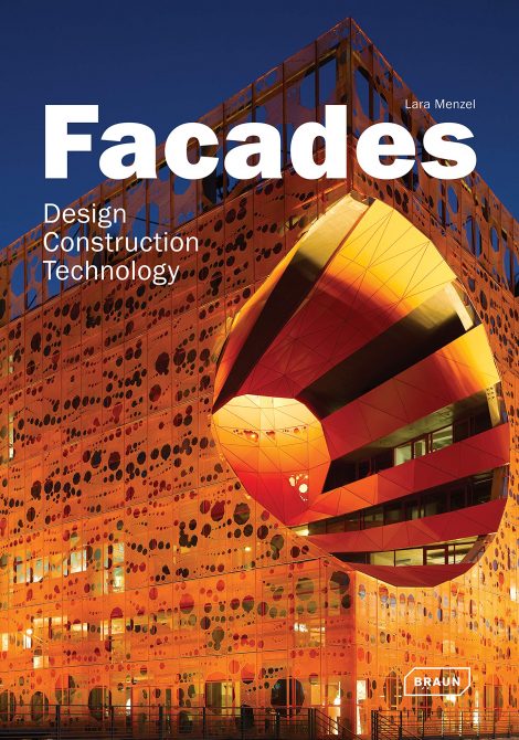 Facades Design, Construction & Technology