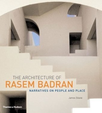 The Architecture of Rasem Badran Narratives on People and Place