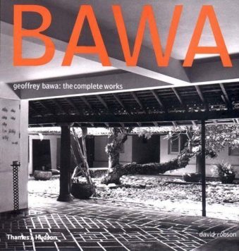 Geoffrey Bawa The Complete Works