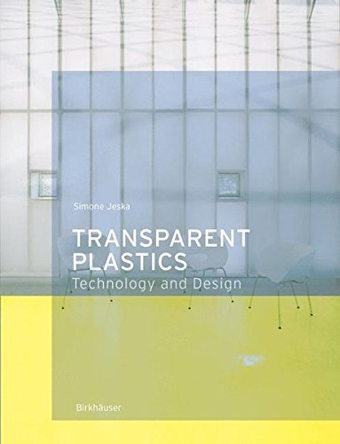 Transparent Plastics Design and Technology