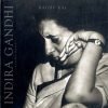 Indira Gandhi A Living Legacy