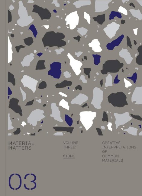 Material Matters 03 Stone Creative interpretations of common materials Paperback