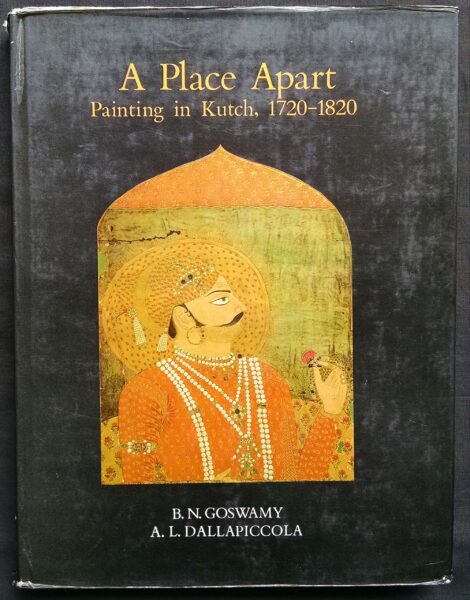 A Place Apart Painting in Kutch, 1720-1820