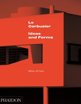 Le Corbusier Ideas & Forms (New Edition) Hardcover