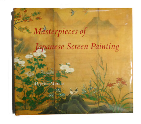 Masterpieces of Japanese Screen Painting The American Collections