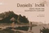 Daniells India Views from the Eighteenth Century