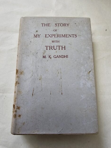 The Story of My Experiments with Truth by M.K Gandhi