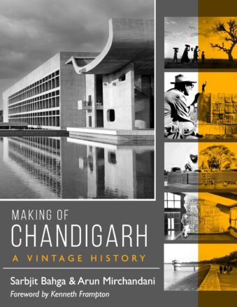 MAKING OF CHANDIGARH A VINTAGE HISTORY