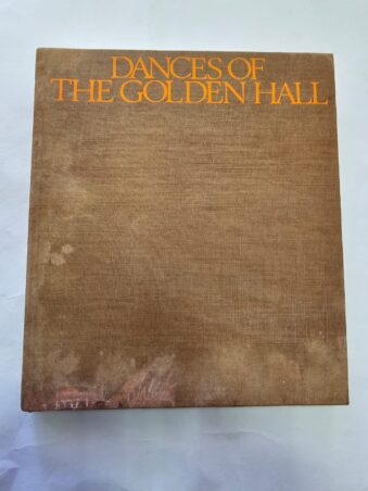 DANCES OF THE GOLDEN HALL ,JANAH & CHATTERJEE