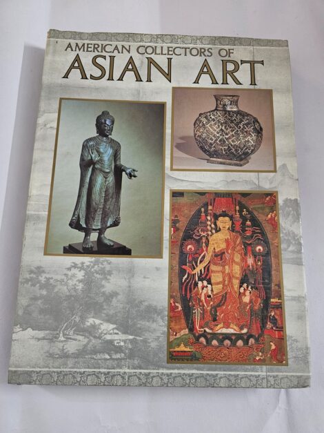 AMERICAN COLLECTORS OF ASIAN ART