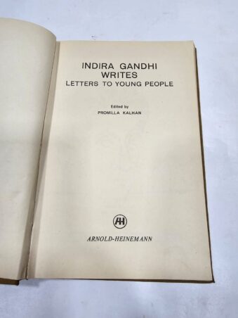 INDIRA GANDHI WRITES, LETTERS TO YOUNG PEOPLE