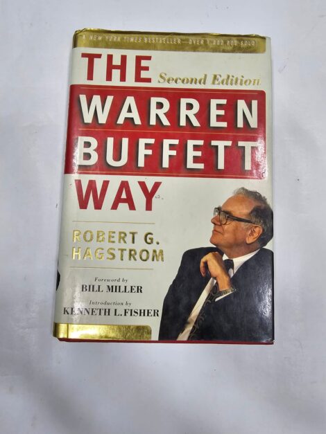The Warren Buffett Way Investment Strategies of the World's Greatest Investor