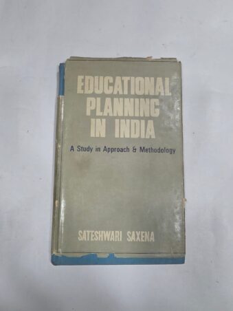EDUCATIONAL PLANNING IN INDIA , SAXENA