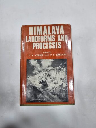 HIMALAYA LANDFORMS AND PROCESSES