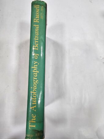 THE AUTOBIOGRAPHY OF BERTRAND RUSSELL 1872-1914