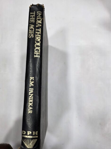 INDIA THROUGH THE AGES, K.M PANIKKAR