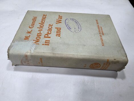 M.K GANDHI , NON VOILENCE IN PEACE AND WAR 1