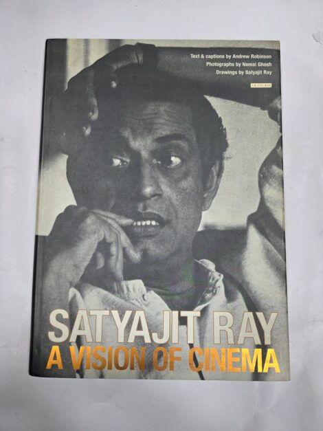 SATYAJIT RAY A VISION OF CINEMA