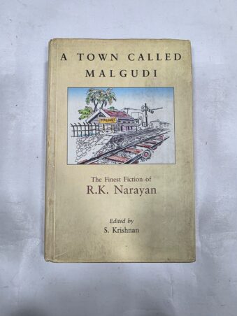 A TOWN CALLED MALGUDI , THE FINEST FICTION OF R.K NARAYAN , S. KRISHNAN