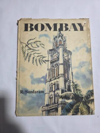 BOMBAY , R. SUNDARAM ,ILLUSTRATED BY S.R GARUD