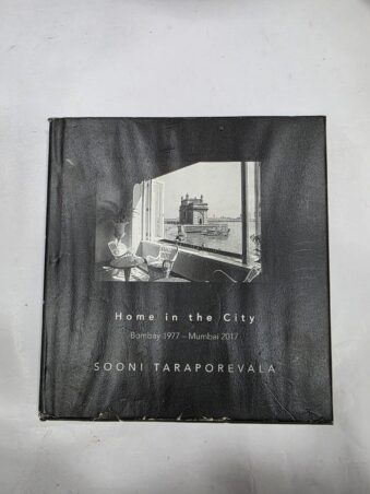 HOME IN THE CITY BOMBAY 1977 - MUMBAI 2017