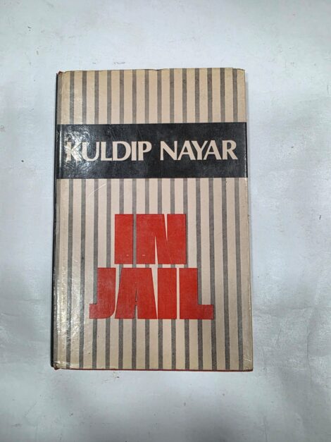 IN JAIL , KULDIP NAYAR
