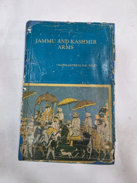 JAMMU AND KASHMIR ARMS , HISTORY OF J & K RIFLES