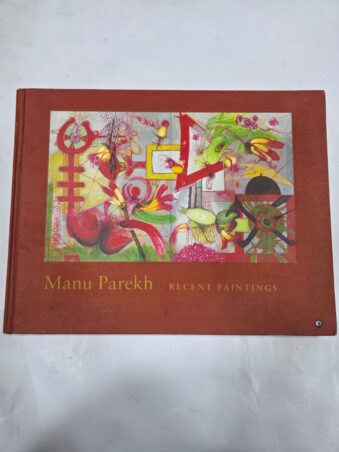 MANU PAREKH , RECENT PAINTINGS