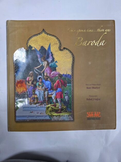 ONCE UPON A TIME .... THERE WAS BARODA