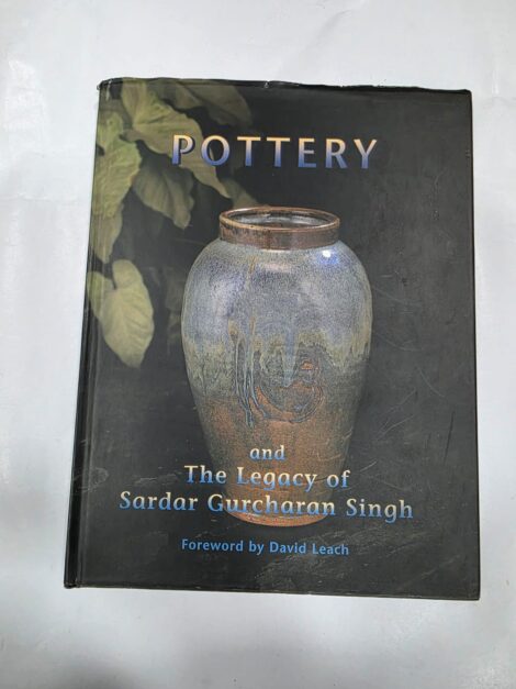 POTTERY AND THE LEGACY OF SARDAR GURCHARAN SINGH