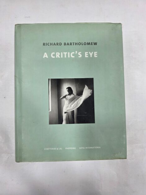 THE CRITIC'S EYE , RICHARD BARTHOLOMEW