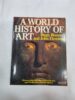 A WORLD HISTORY OF ART , HUGH HONOUR AND JOHN FLEMMING