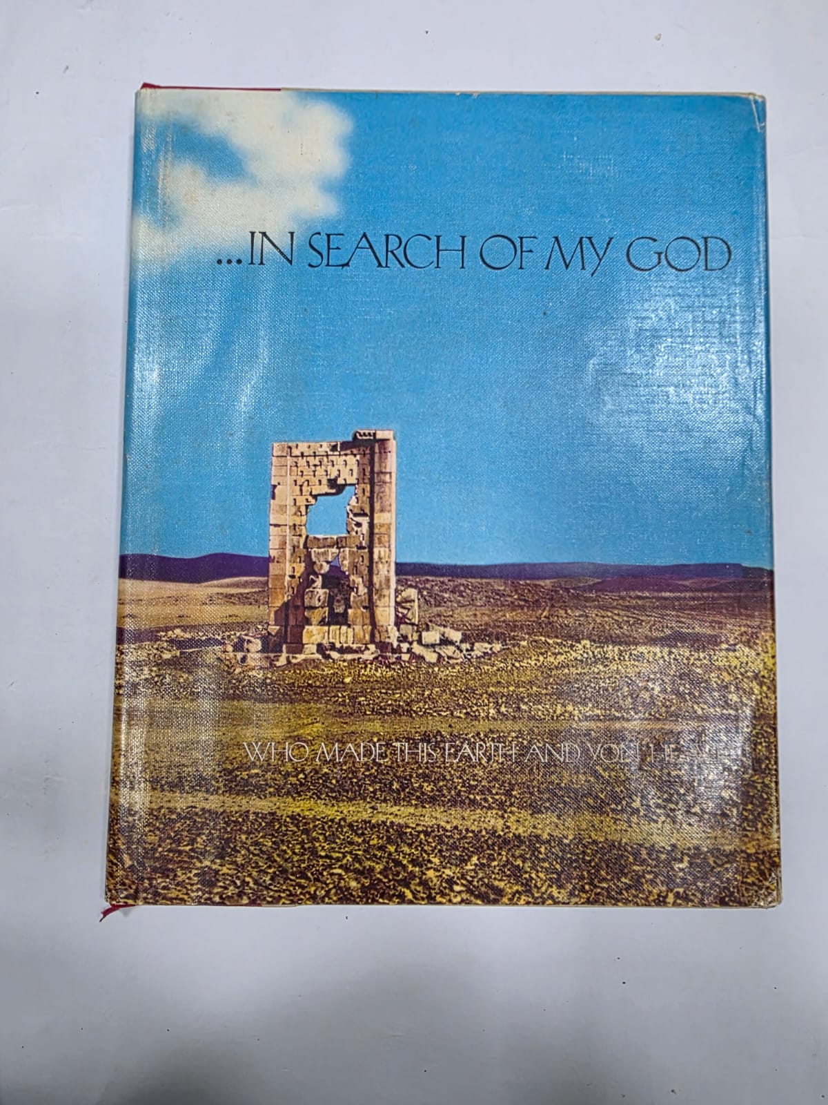 IN SEARCH OF MY GOD IN SEARCH OF MY GOD