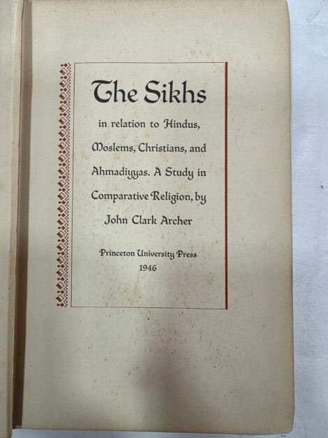 THE SIKHS , JOHN CLARK ARCHER
