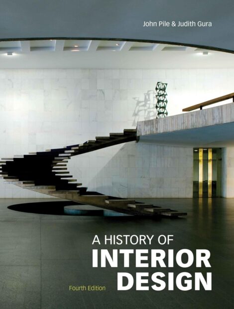 A HISTORY OF INTERIOR DESIGN