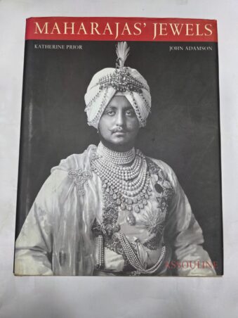 MAHARAJAS JEWELS , KATHERINE PRIOR , JOHN ADAMSON