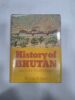 HISTORY OF BHUTAN, LAND OF THE PEACEFUL DRAGON