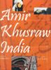 AMIR KHUSRAWS INDIA