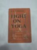 LIGHT ON YOGA , B.K.S IYENGAR , YEHUDI MENUHIN