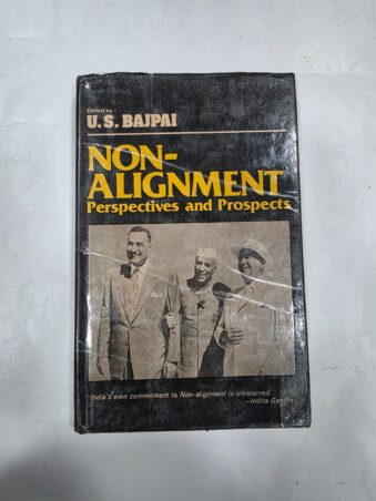 NON-ALIGNMENT , perspectives and prospects, U.S BAJPAI