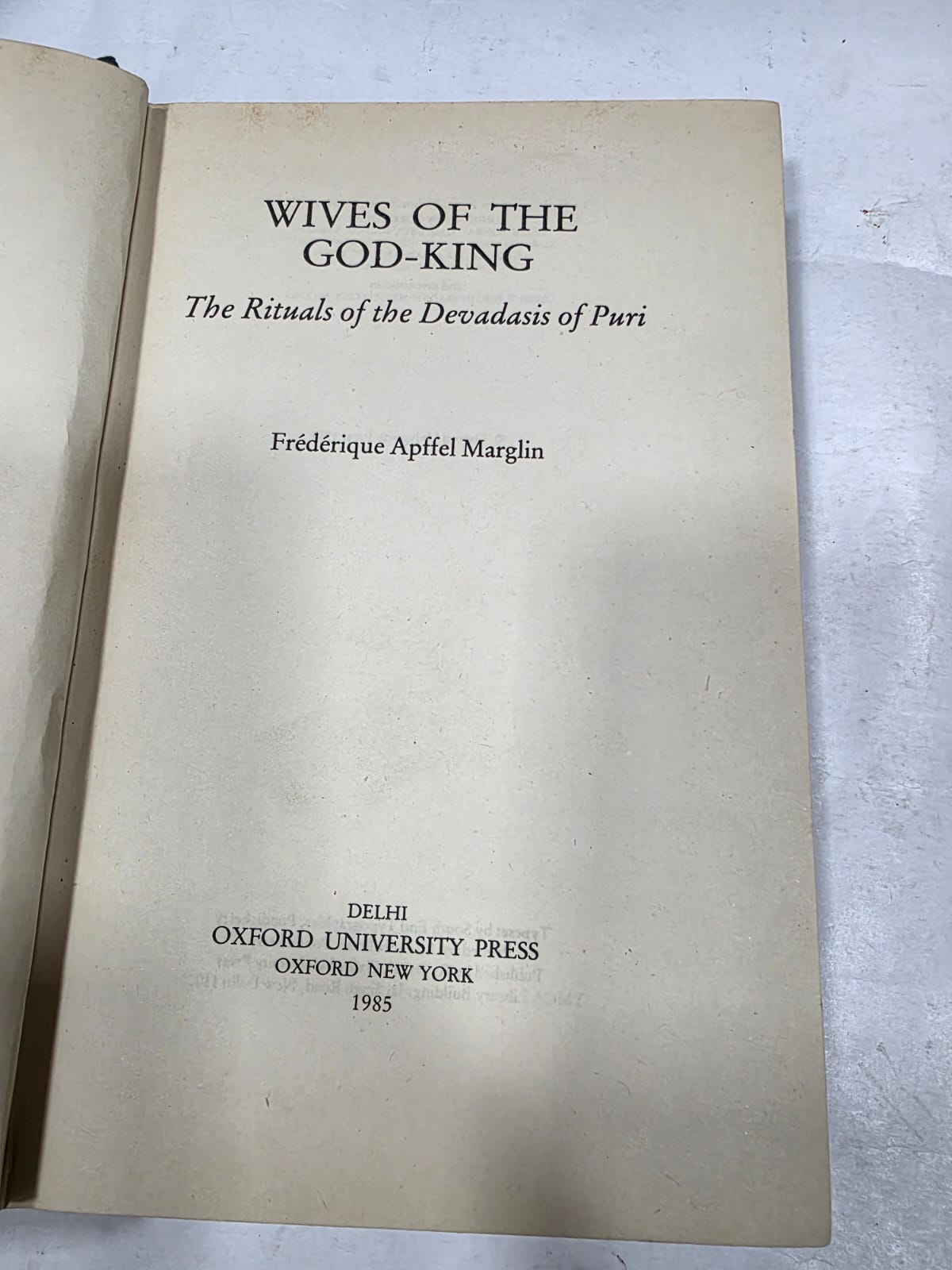 CONDITION USED GOOD, WIVES OF THE GOD-KING , THE RITUALS OF THE DEVADASIS OF PURI, HARDCOVER, 1985 - Image 2