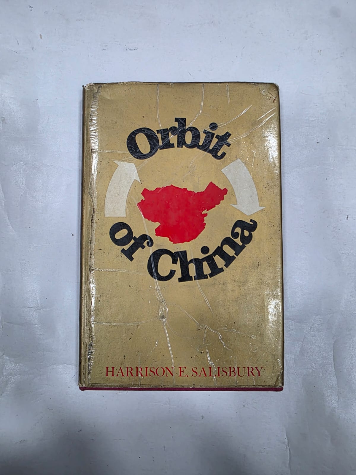 ORBIT OF CHINA , HARRISON.E. SALISBURY