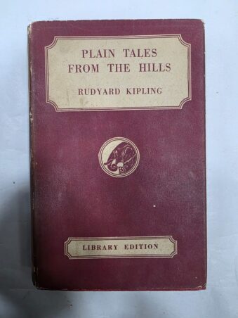 PLAIN TALES FROM THE HILLS , RUDYARD KIPLING , LIBRARY EDITION