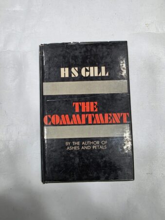 THE COMMITMENT , H.S GILL