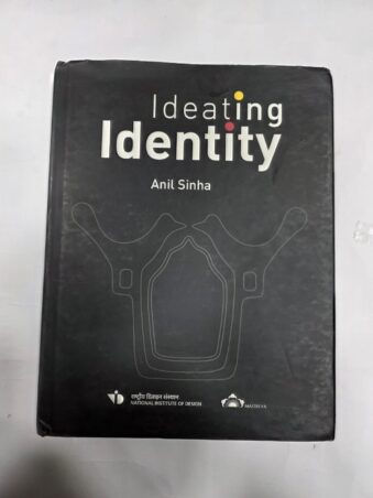 IDEATING IDENTITY , ANIL SINHA