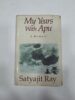 MY YEARS WITH APU , A MEMOIR , SATYAJIT RAY